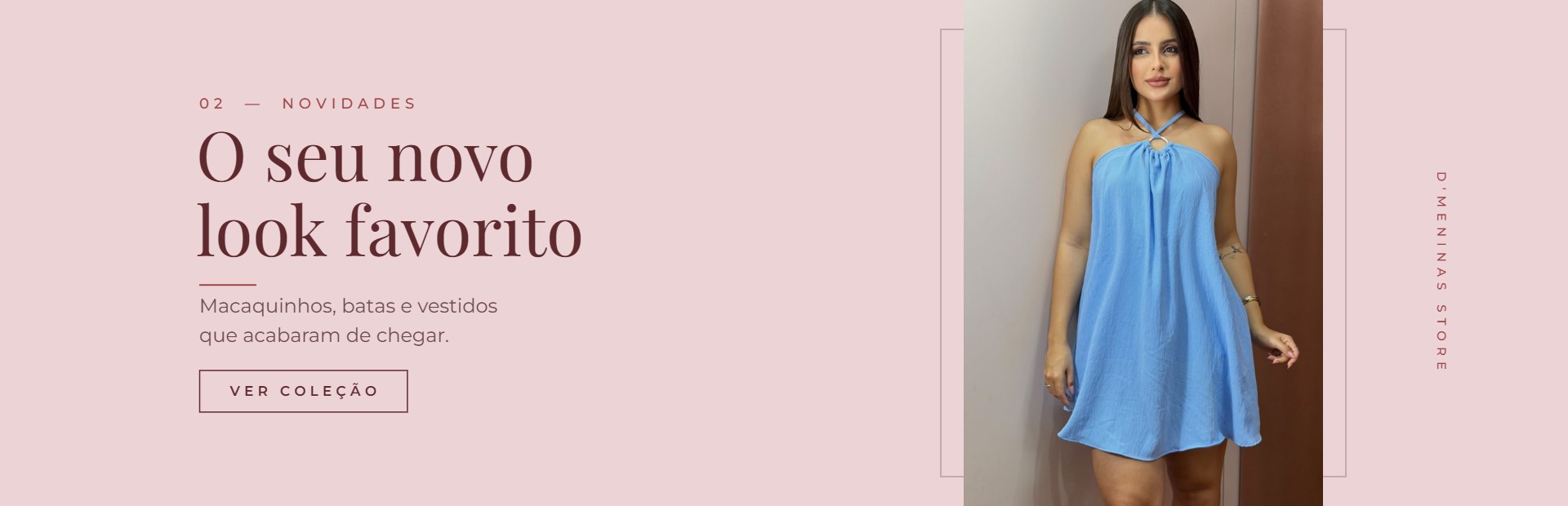 Novidades D meninas